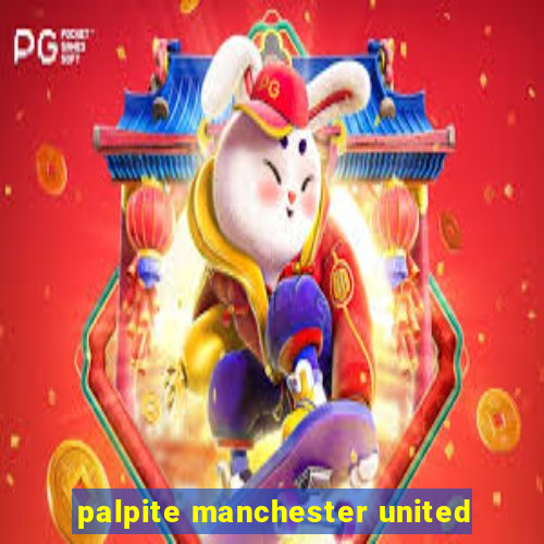 palpite manchester united